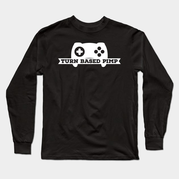 Turn Based Pimp Long Sleeve T-Shirt by apsi